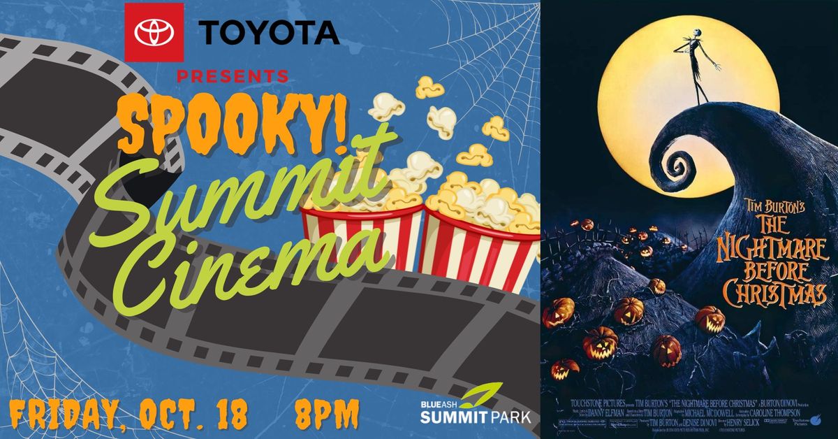 Spooky Summit Cinema - Featuring The Nightmare Before Christmas