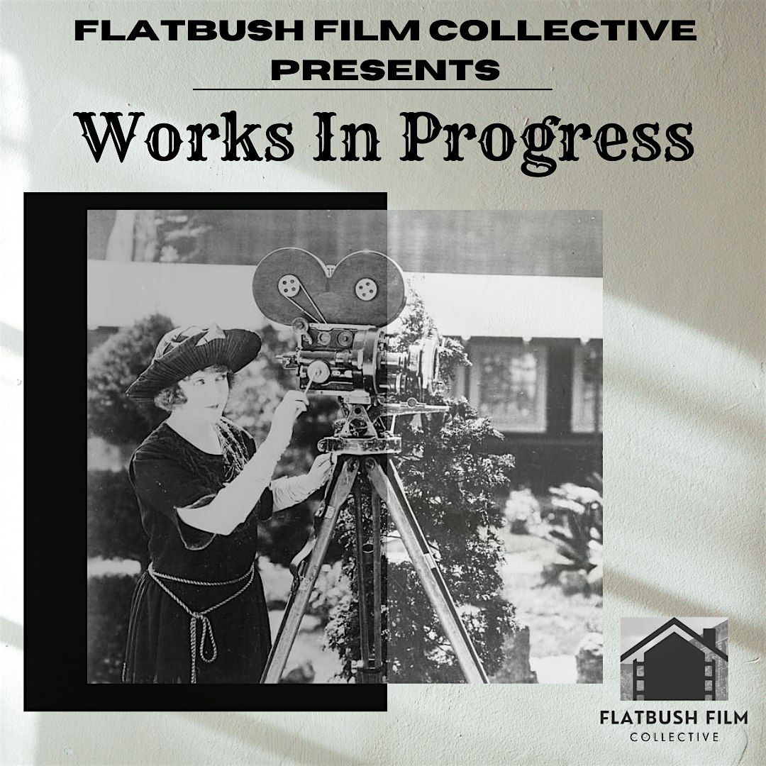 Works In Progress