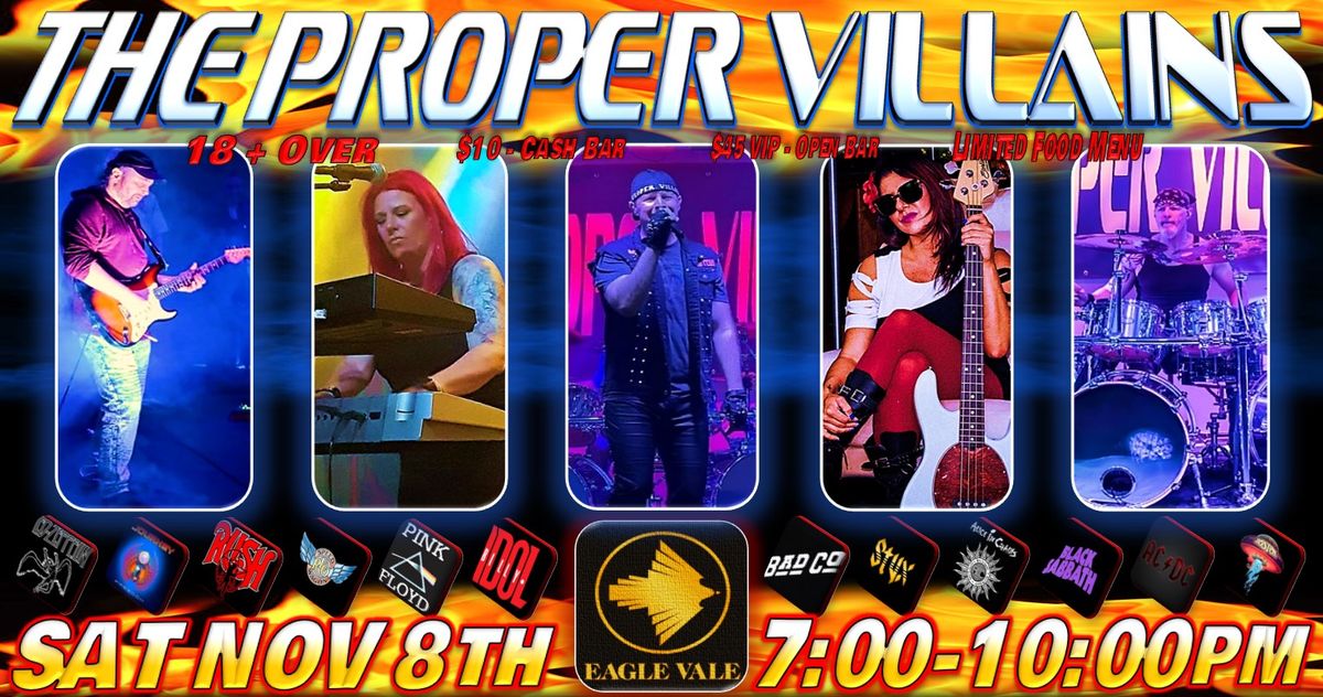 The Proper Villains Return to Eagle Vale! $10 Cover