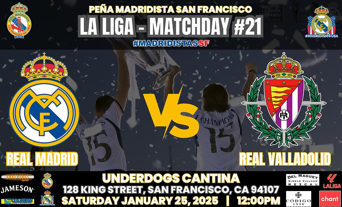 REAL MADRID vs R.VALLADOLID | La Liga | Watch Party at Underdogs Cantina