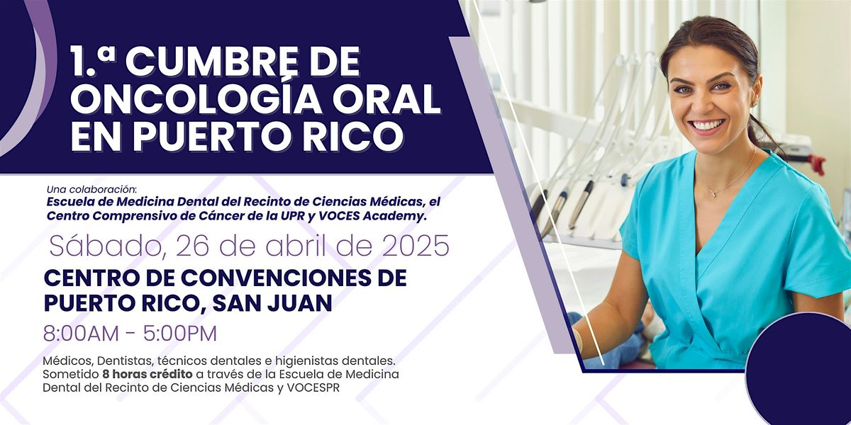 1a Cumbre de Oncolog\u00eda Dental en Puerto Rico