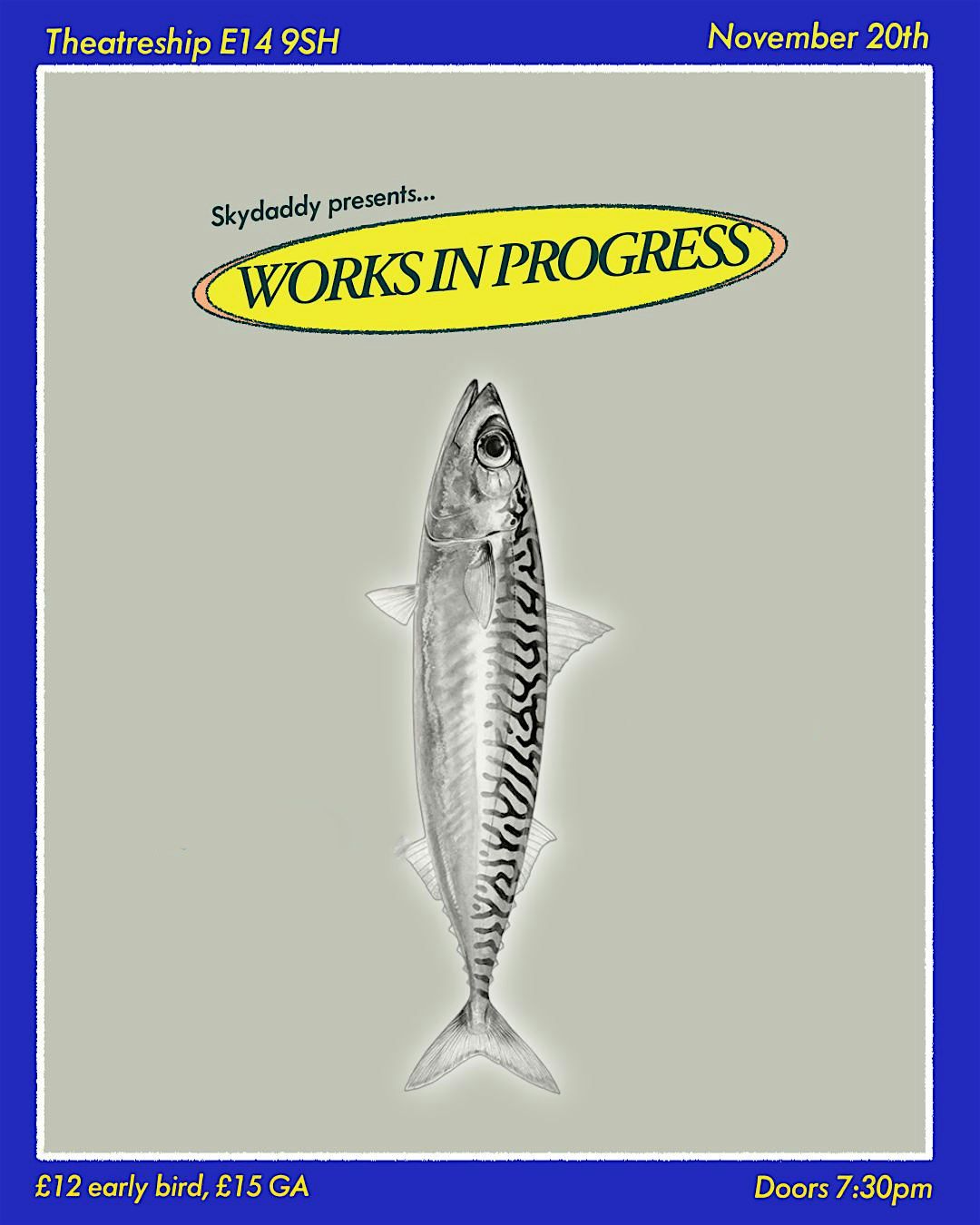 Guest Event: Skydaddy presents Works In Progress