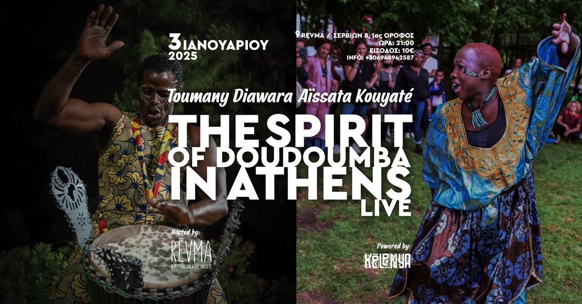 The spirit of Doudoumba in Athens LIVE 