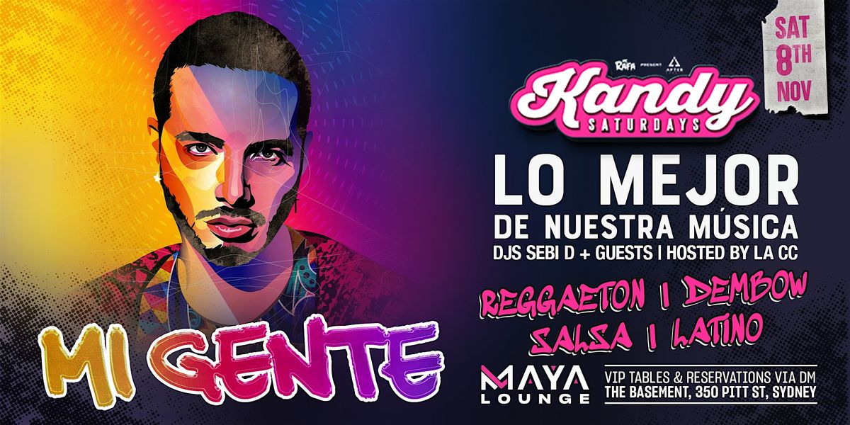 Kandy at Maya Lounge: Mi Gente