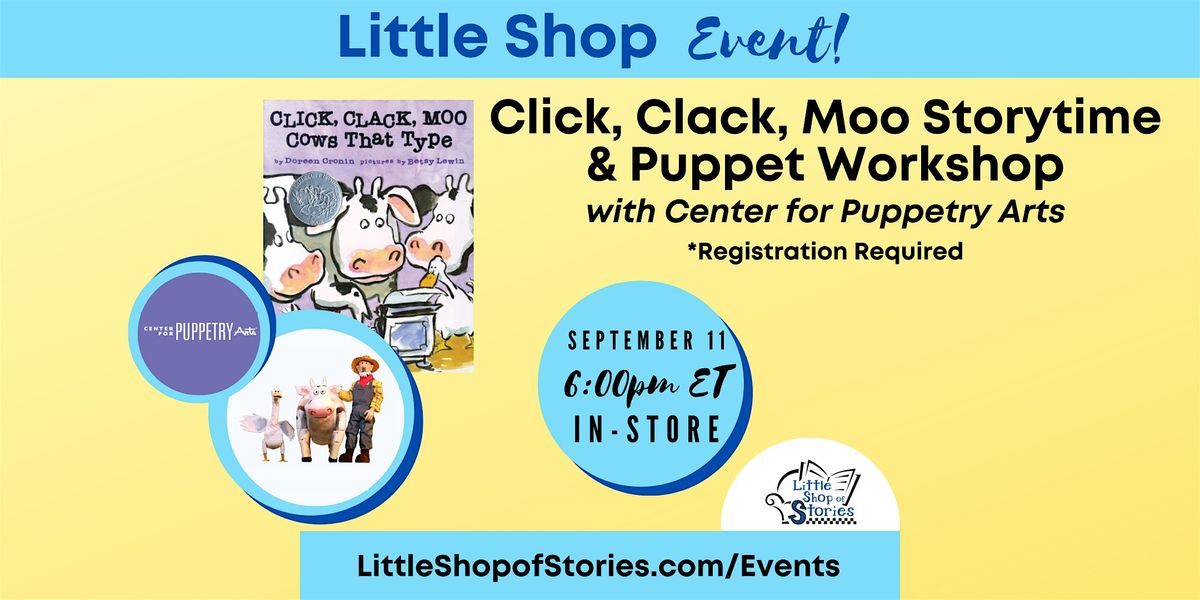 Click, Clack, Moo Storytime & Puppet Workshop