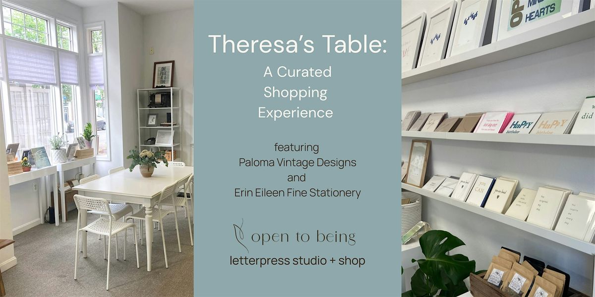 Theresa's Table: A Curated Shopping Experience at Open to Being