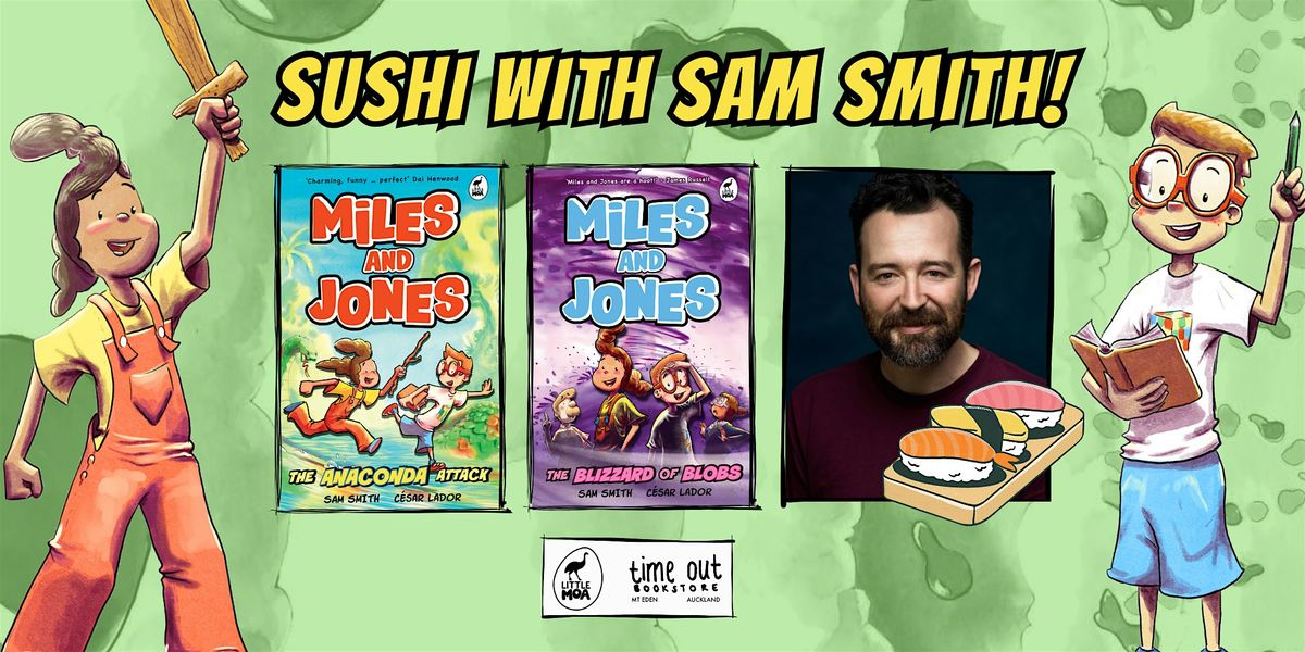 Sushi with NZ children's author Sam Smith at Time Out Bookstore