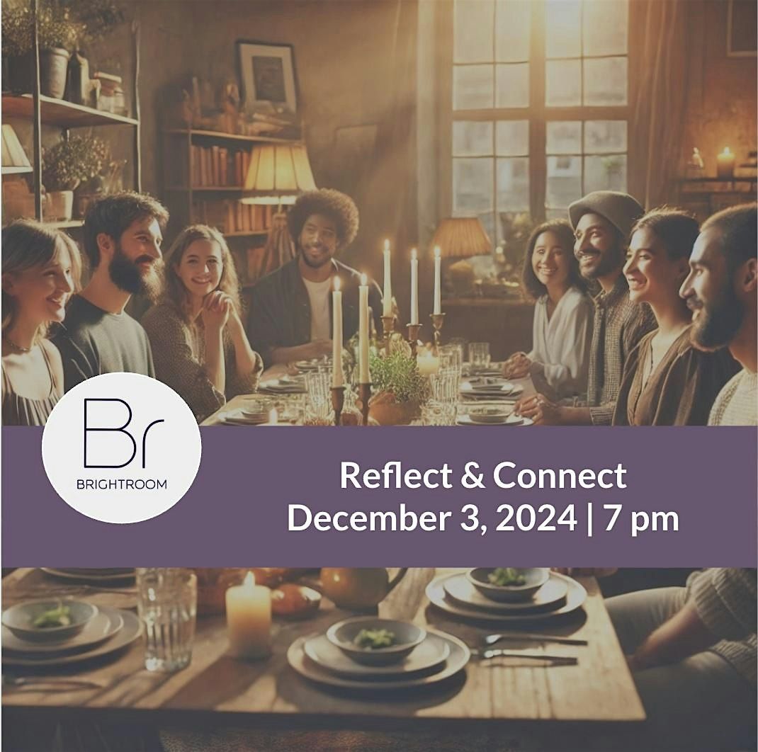 Reflect & Connect: A Year-End Gathering