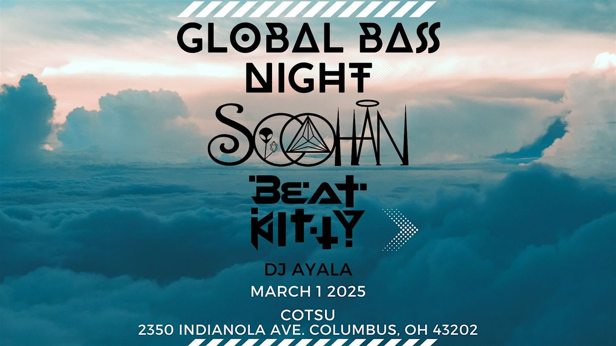 Global Bass Night: Soohan, Beat Kitty, DJ Ayala