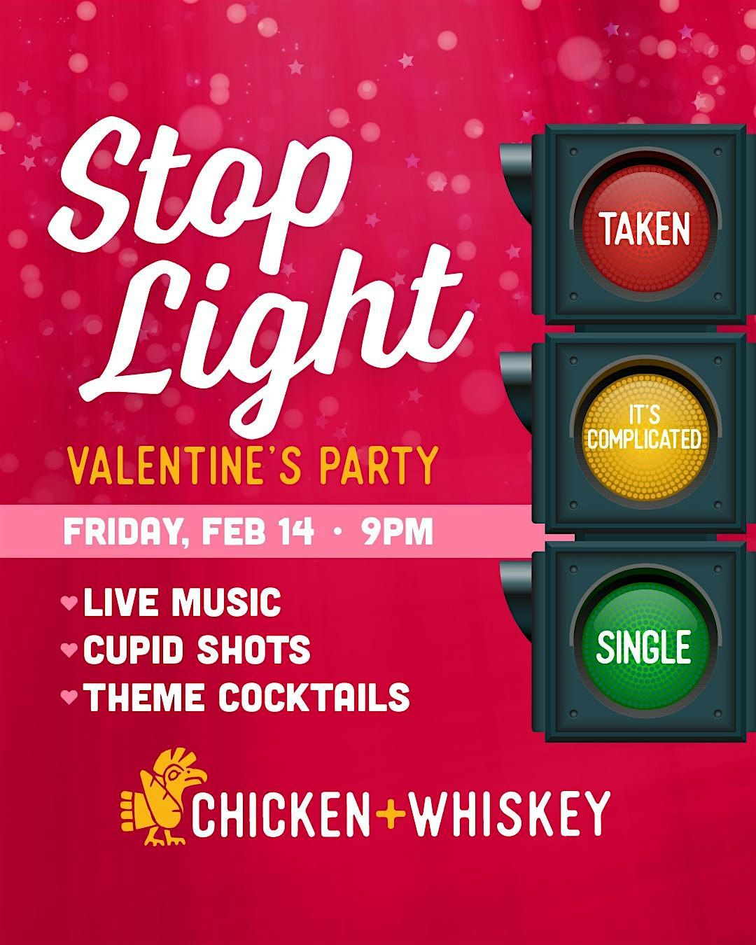 DC'S BEST V-DAY STOPLIGHT PARTY \u2764\ufe0f  @ Chicken + Whiskey on 14th St!