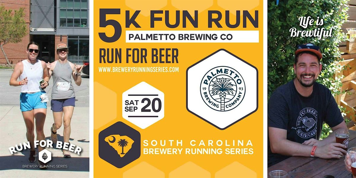 5k Beer Run + Palmetto Brewing | 2025 SC Brewery Running Series