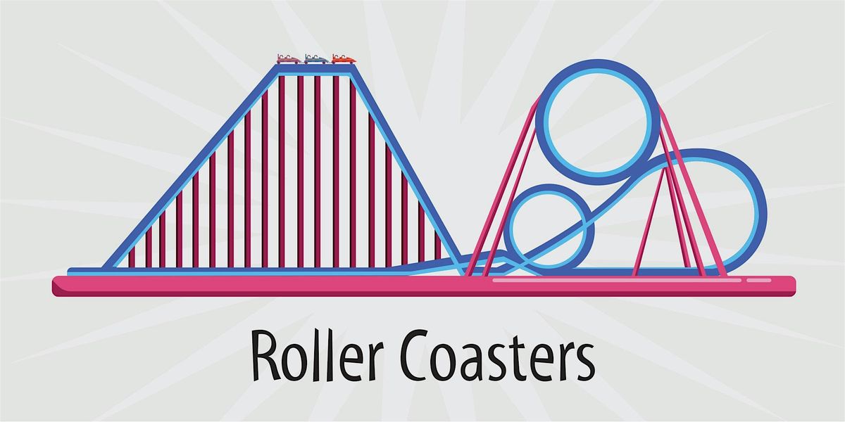 Roller Coasters  - Grades 3 and 4