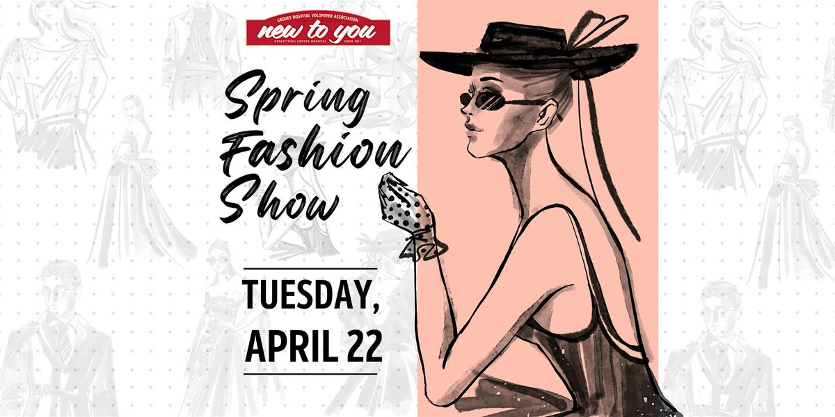 Stylish Spring Soir\u00e9e & Fashion Show in support of Groves Hospital