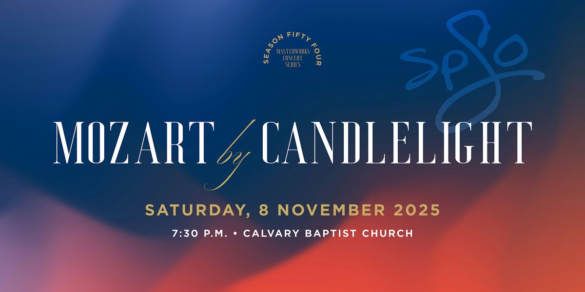 Masterworks Concert 2 - Mozart By Candlelight (SPSO Season 54)