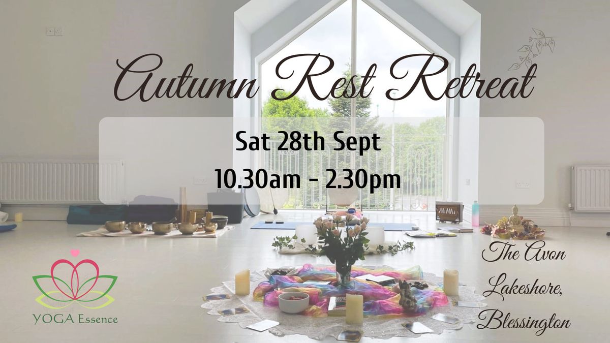 Autumn Wellness Retreat -  Inner Connection & Rest