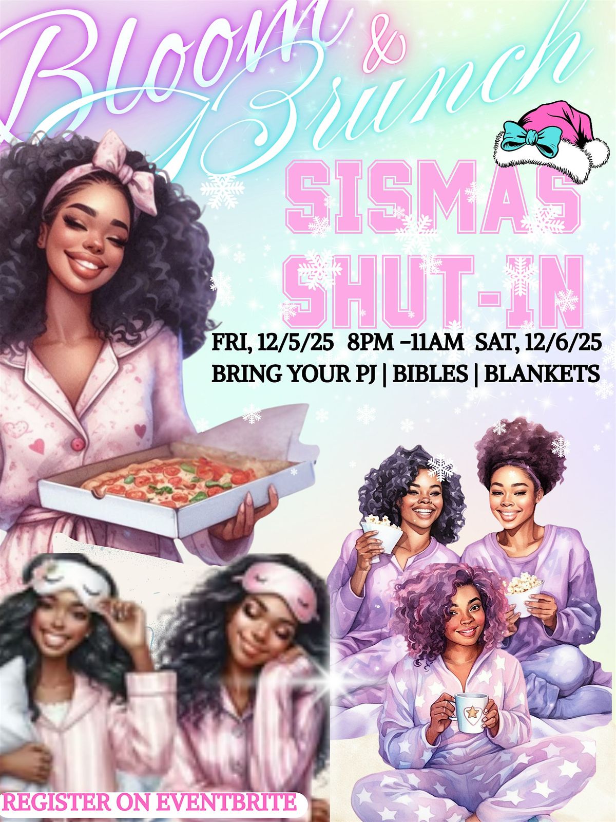 BLOOM & BRUNCH SISMAS SHUT-IN