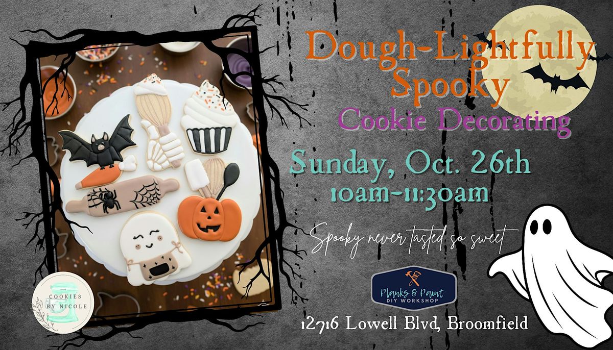 Dough-lightfully Spooky Cookie Decorating Class