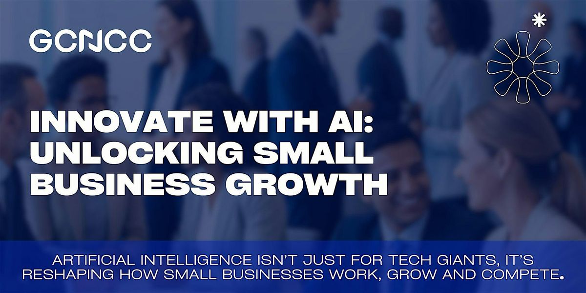 Innovate with AI: Unlocking Small Business Growth