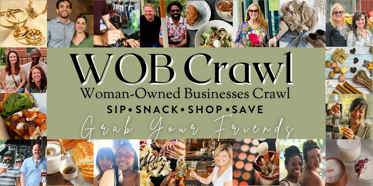 OTR WOB Crawl (Woman-Owned Business Crawl)