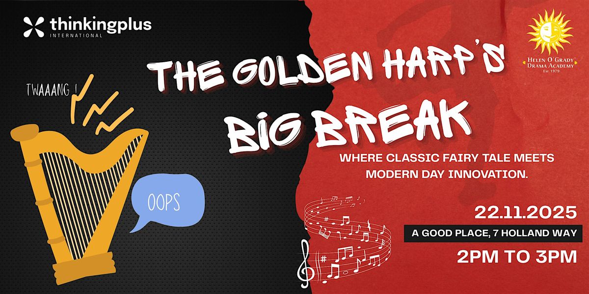 The Golden Harp's Big Break