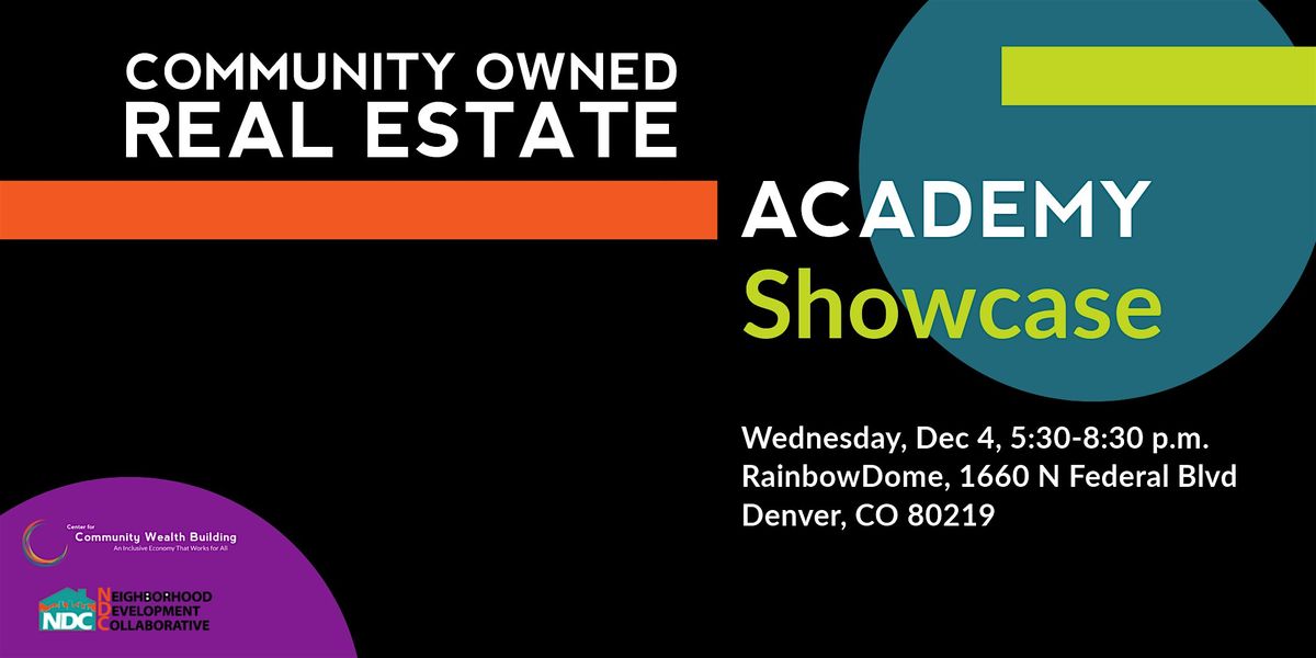 Community Owned Real Estate (CORE) Academy  Showcase