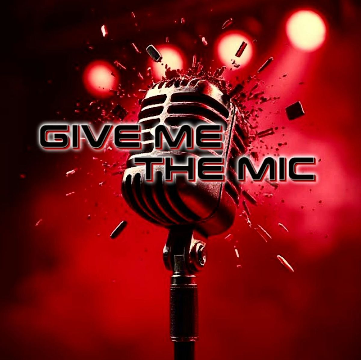 Give Me The Mic