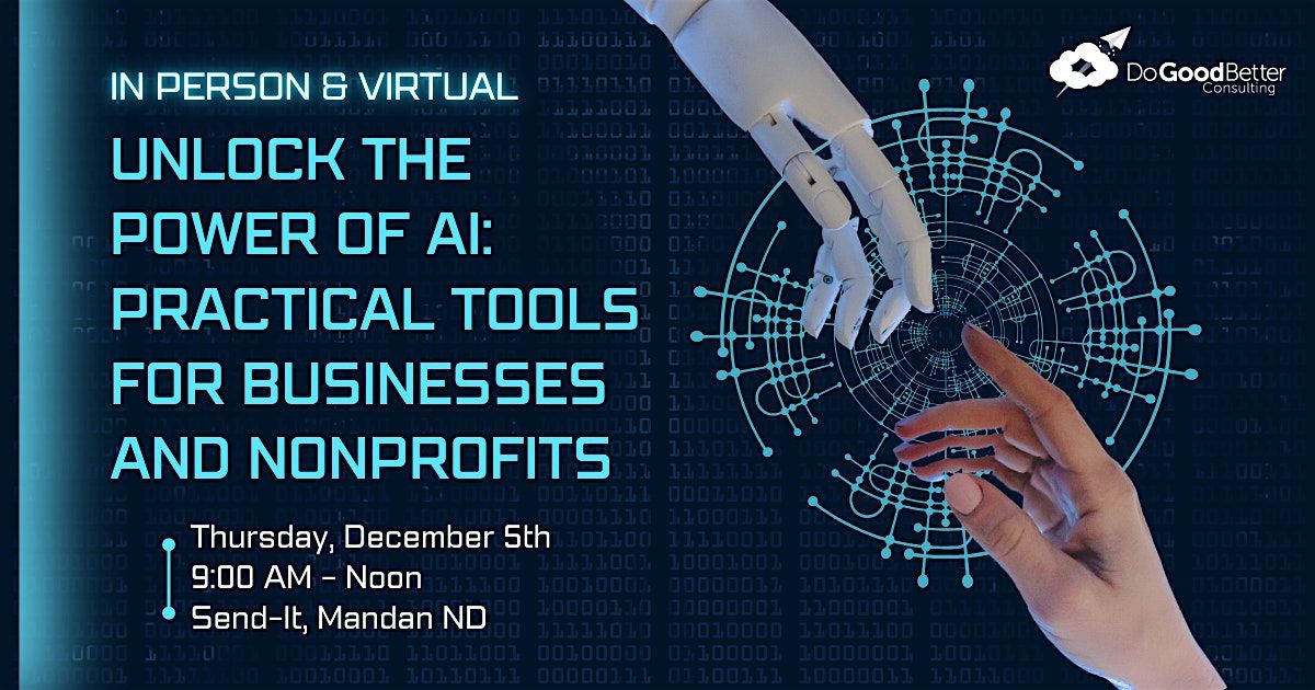 Unlock the Power of AI: Practical Tools for Businesses and Nonprofits