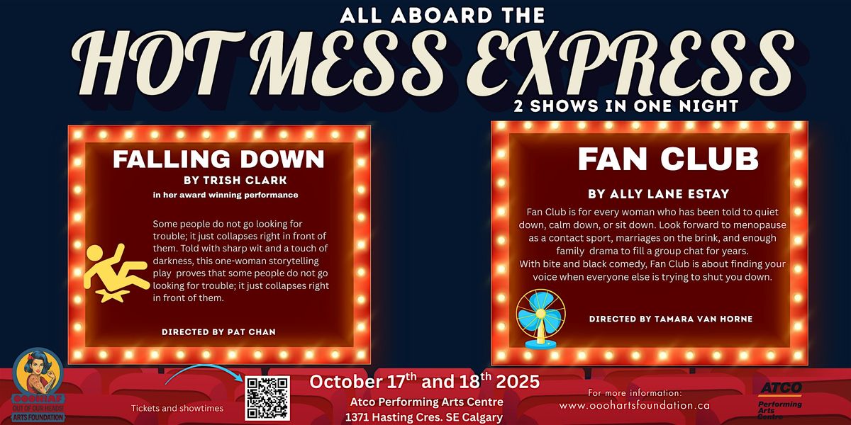 Hot Mess Express- Two plays. One night. Total chaos