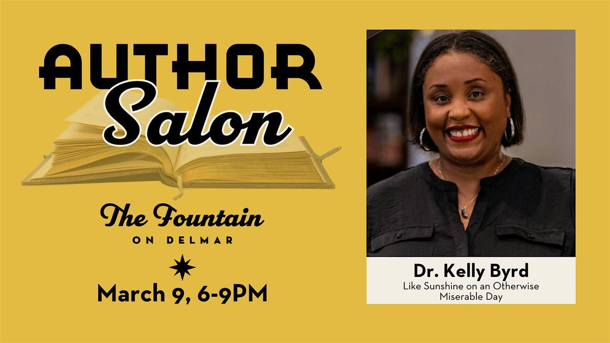 Sunday Salon: Local Author Dr. Kelly Byrd at The Fountain on Delmar