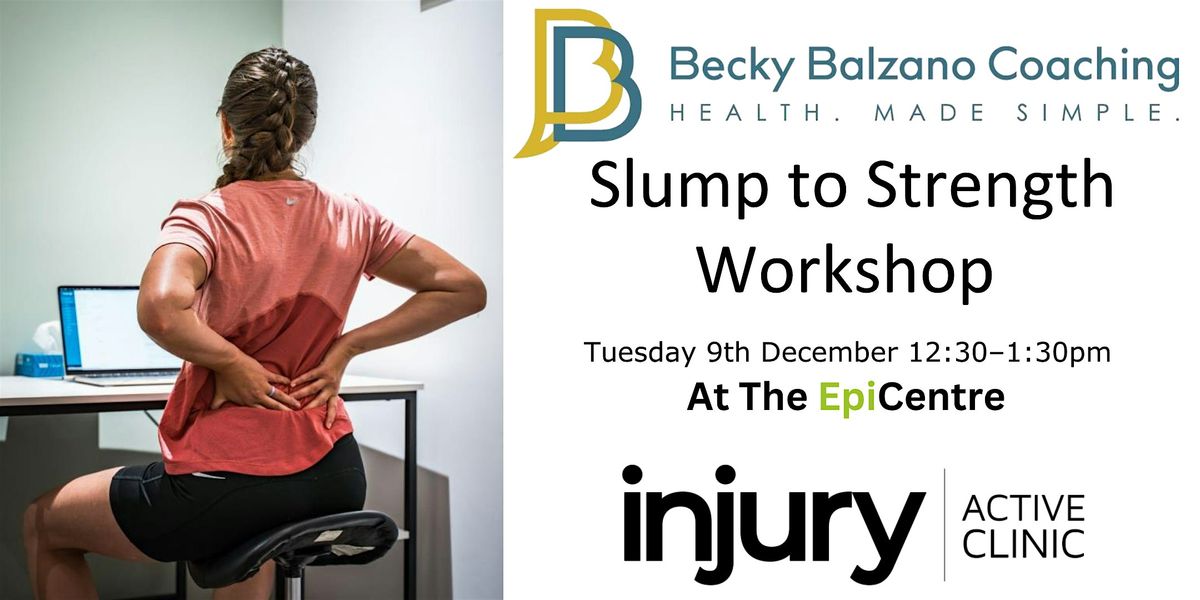 From Slump to Strength