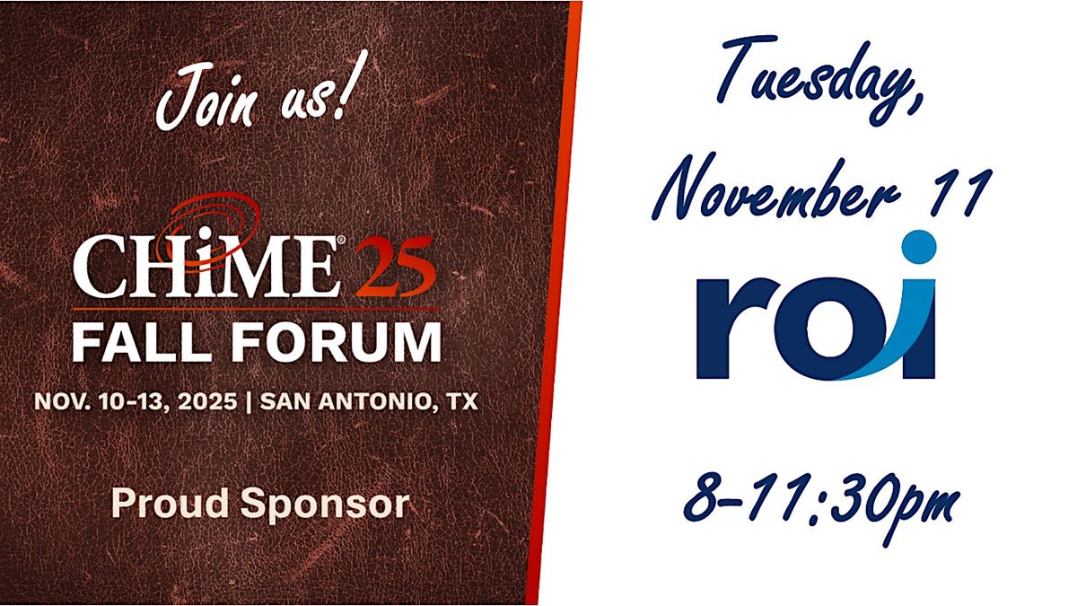 CHIME Fall Forum - ROI Suite Night - Tuesday