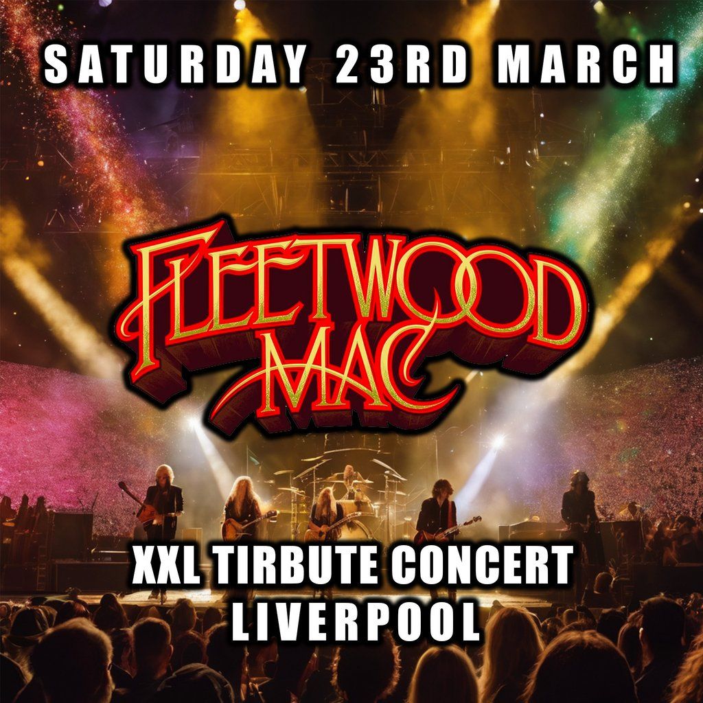 Fleetwood Mac XXL Tribute Concert Liverpool