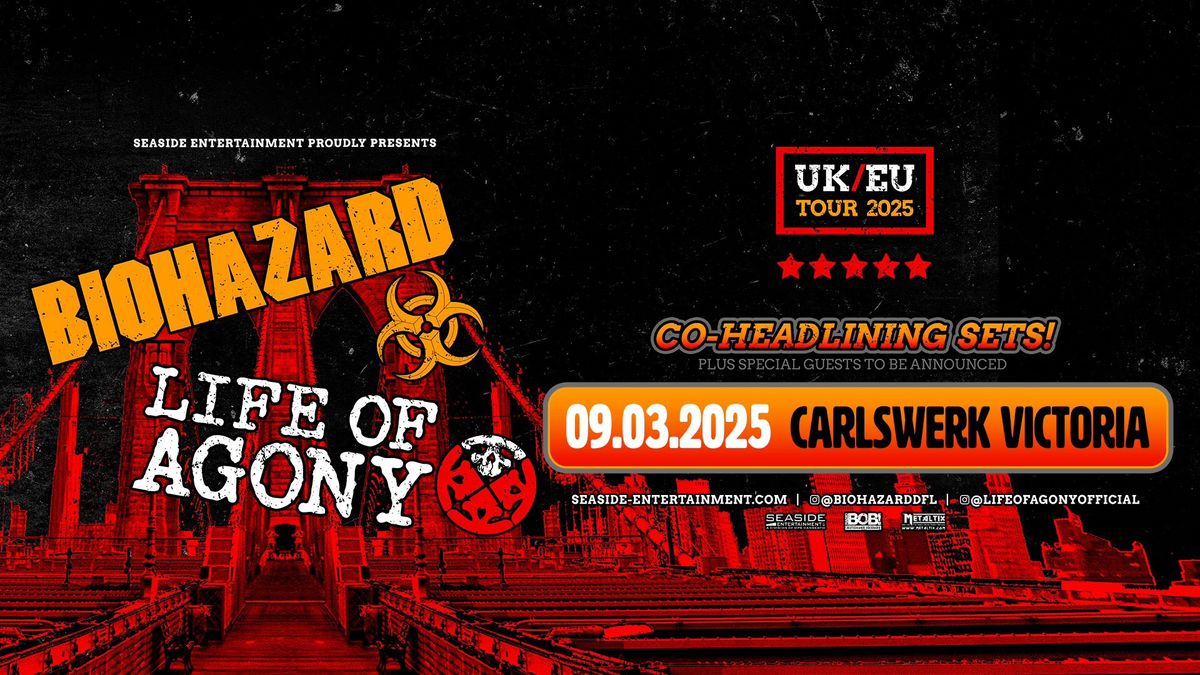 Biohazard\/Life Of Agony UK\/EU Tour 2025 - 09.03.2025 Carlswerk Victoria, K\u00f6ln