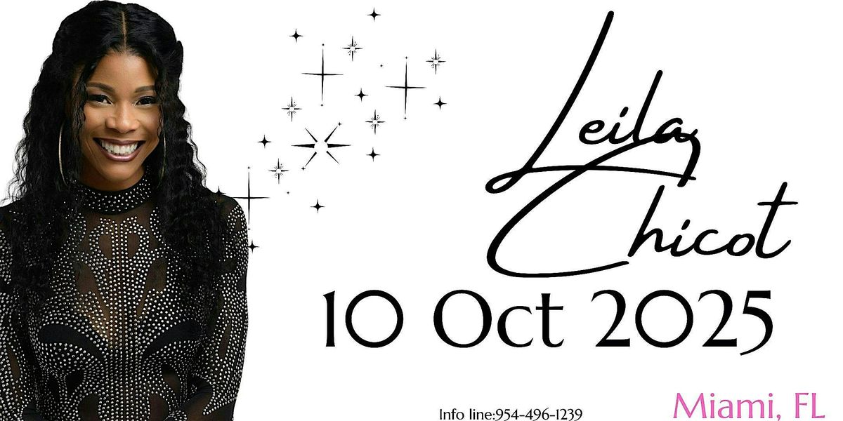 LEILA CHICOT LIVE IN MIAMI 10 OCT 2025