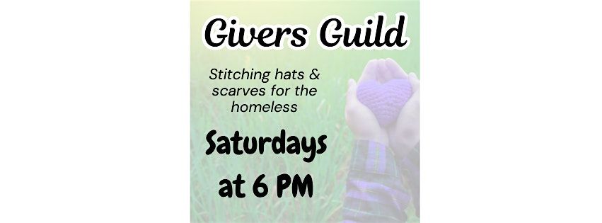 Giver's Guild: Saturday Evening