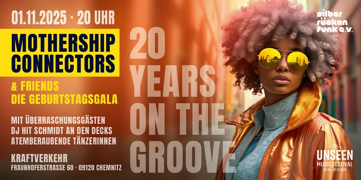 Mothership Connectors  & Friends - Die Geburtstagsgala