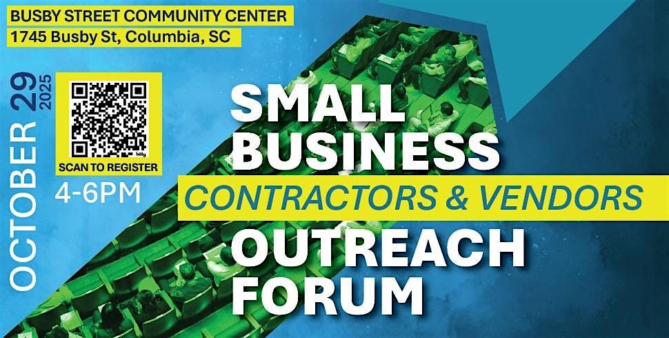 Small Business Contractors & Vendors Outreach Forum