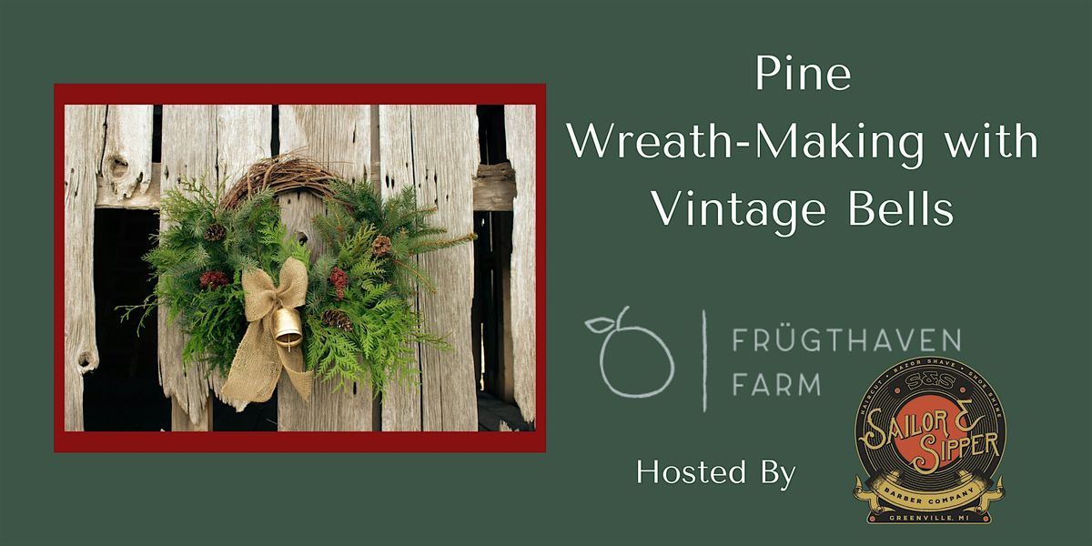 Build-Your-Own All Natural Wreath Class