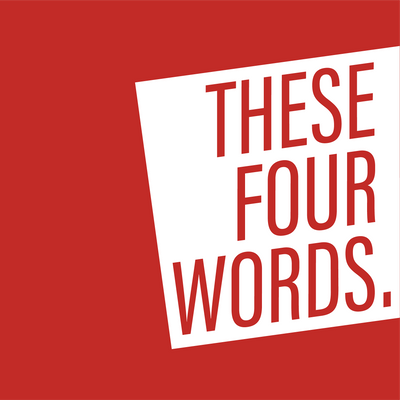 These Four Words