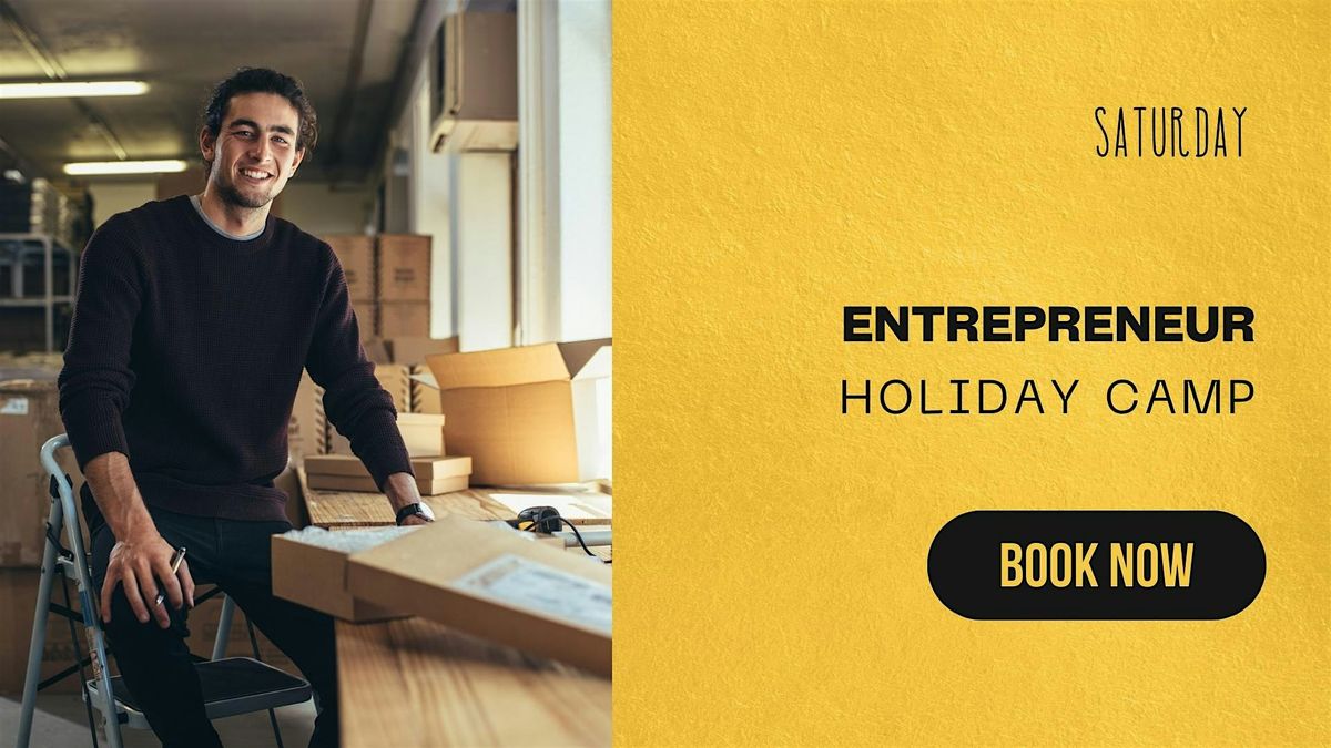 Future Founders Entrepreneur Holiday Camp (12 to 18 years old)