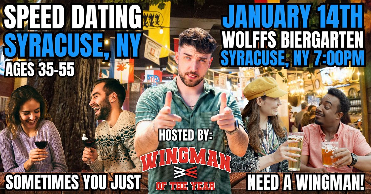 Speed Dating With Wingman Of The Year: Syracuse, NY