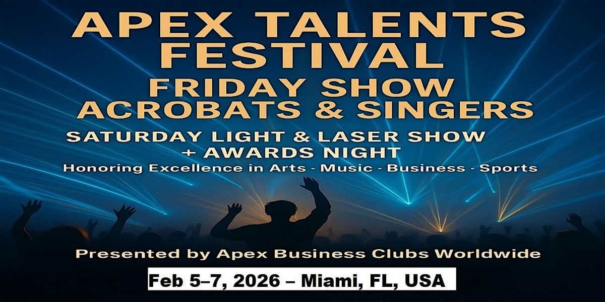 Apex Talent Shows in Miami, FL, USA