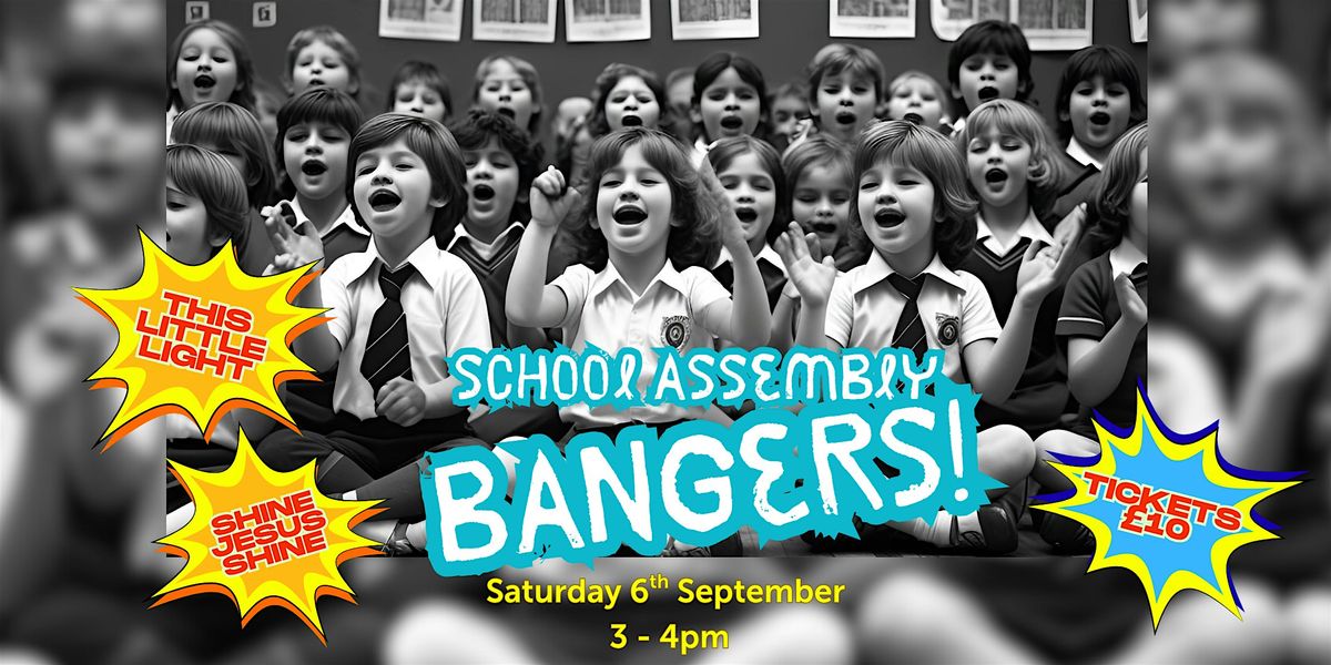 School Assembly Bangers