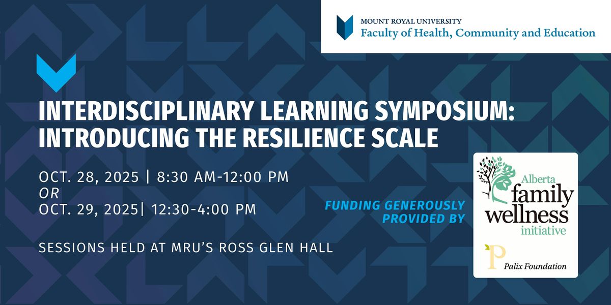 HCE Interdisciplinary Learning Symposium: Introducing the Resilience Scale