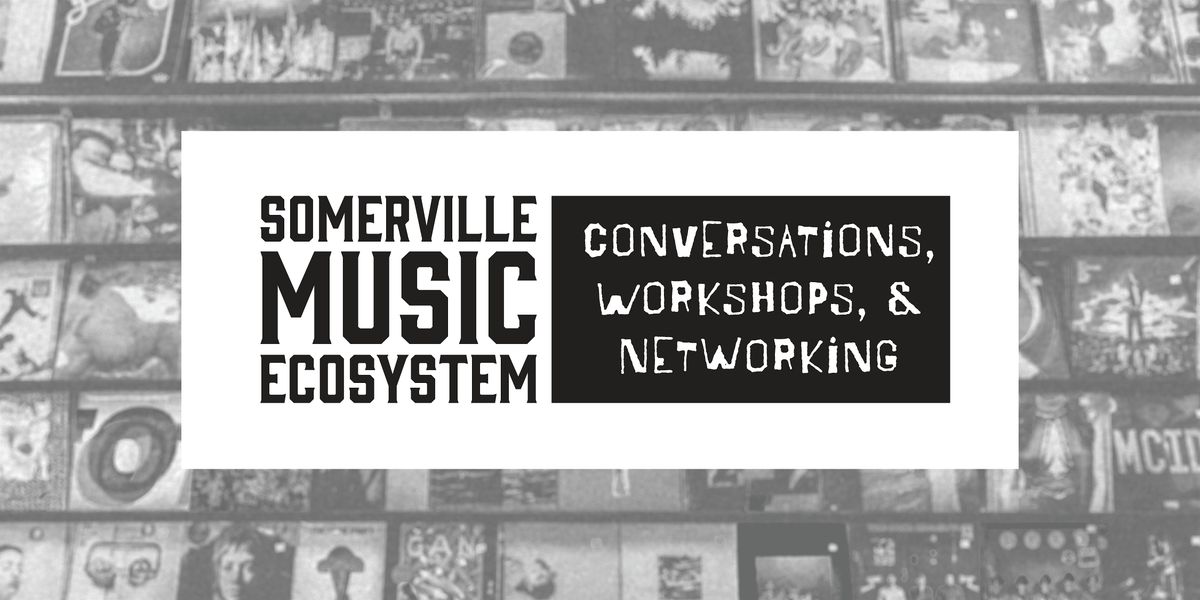 Somerville Music Ecosystem: Artwork: Creating a Visual Brand for Your Music