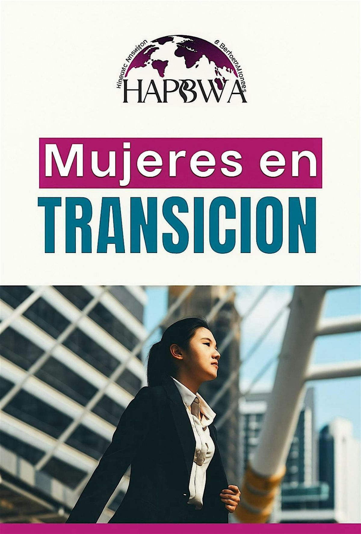 Mujeres En Transici\u00f3n con HAPBWA Association