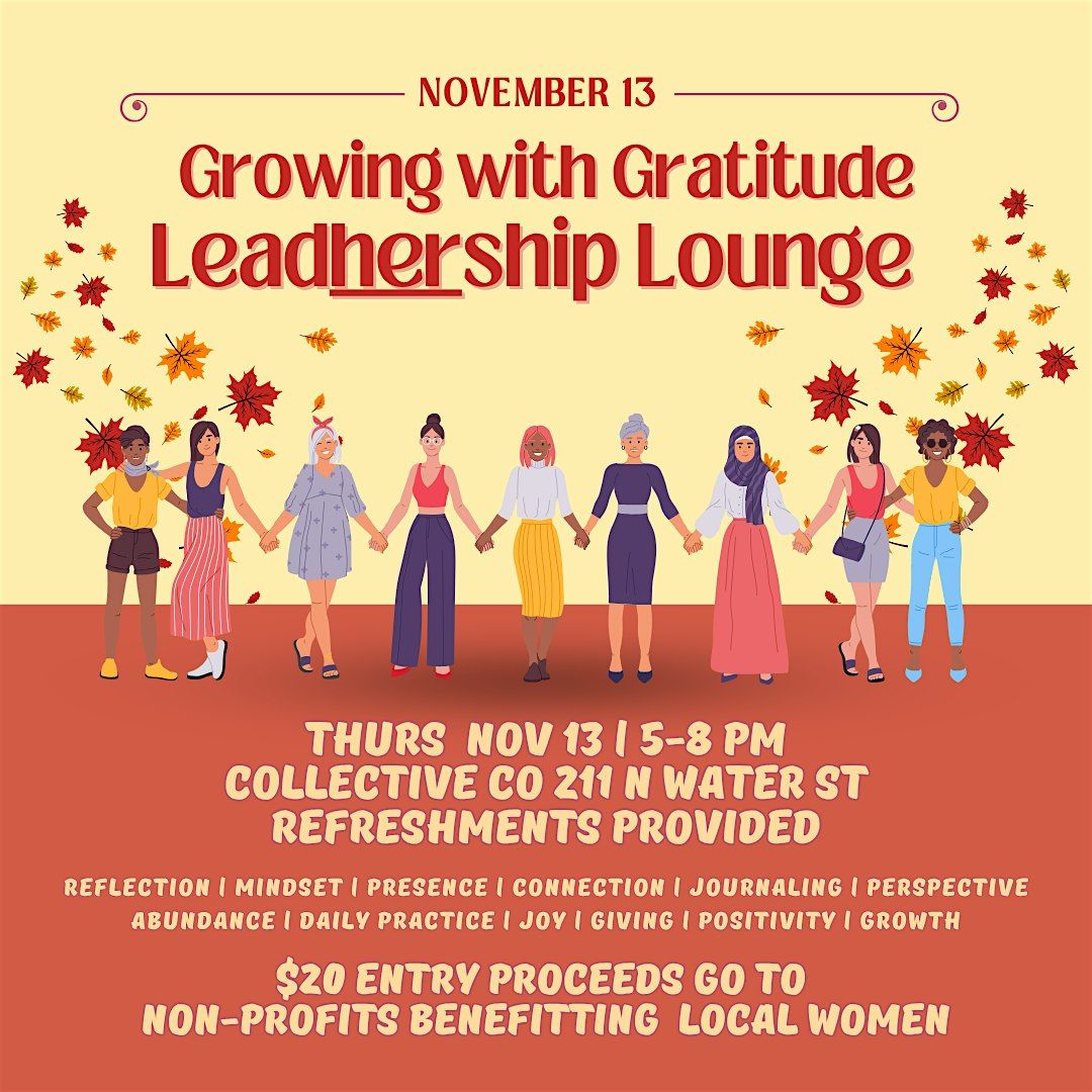 WWE-NM: Women's LeadHERship Workshop Growing with Gratitude