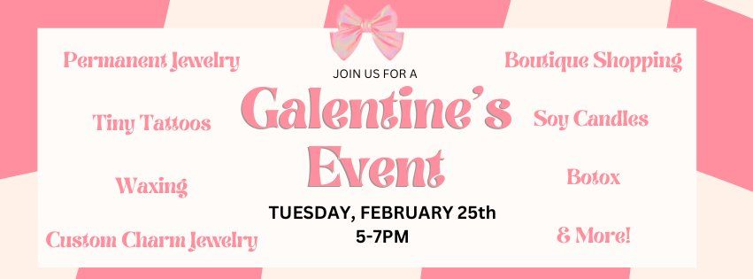 Galentine's Event