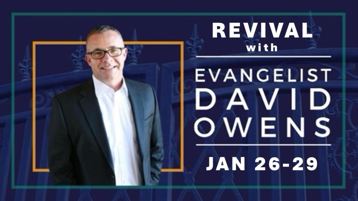 Revival with Evangelist David Owens