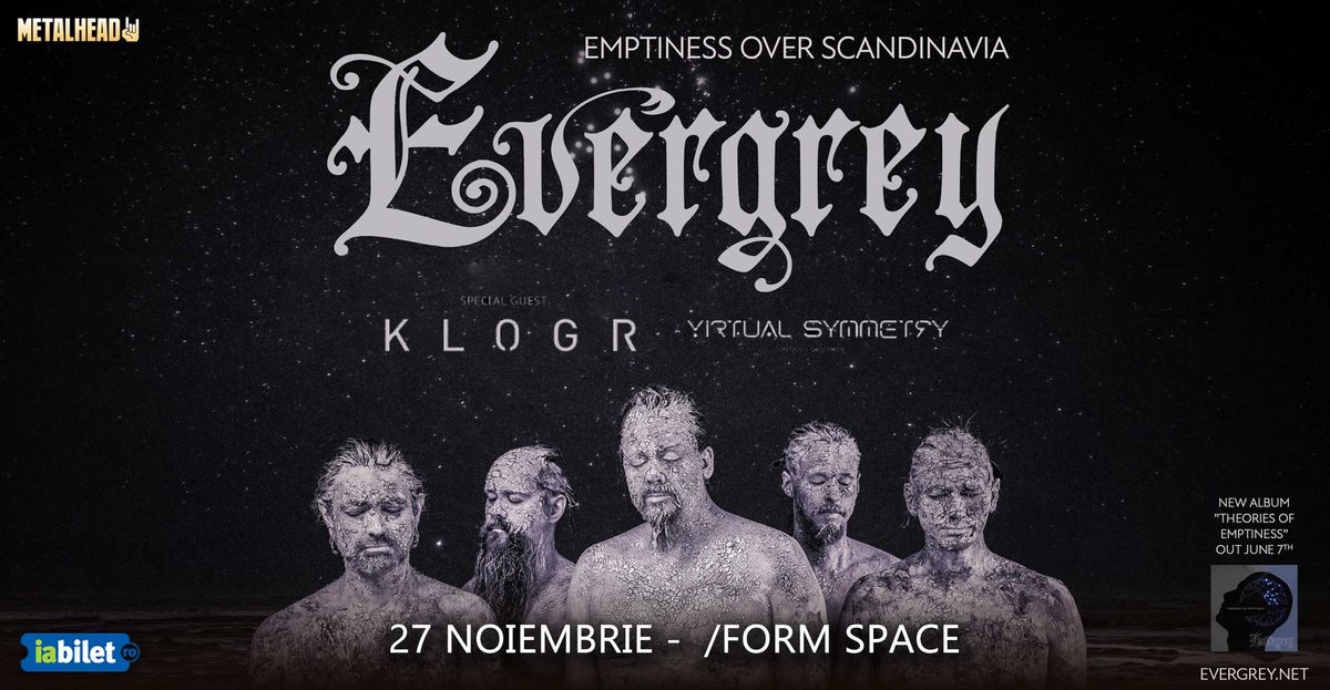 Concert Evergrey, Klogr si Virtual Symmetry la FORM Space